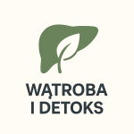 Wątroba i detoks